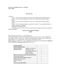 38 din codul muncii, salariatii nu pot renunta la drepturile ce le sunt recunoscute prin lege. Model Decizie 7 4