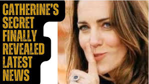 SECRETS .. HIS CATHERINE’S JUST ABOUT TO COME OUT? #royal #princessofwales  #britishroyalfamily