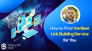 How to find the best link building service for you