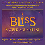 BLISS, Sacred Sound Fest