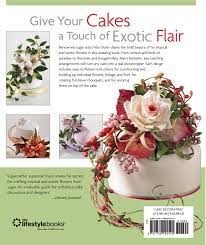 Bolder, more stunning and more fantastic, these beautiful flowers are guaranteed to create a real impact whether used on a cake or as a decorative arrangement. Dunn A Alan Dunn S Tropical Exotic Flowers For Cakes Amazon De Dunn Alan Fremdsprachige Bucher