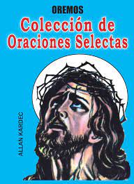 Preview this item preview this item. Amazon Com Collecion De Oraciones Escogidas Alan Kardec Libros