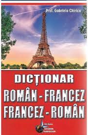 Cumpara acum, 100% sigur prin garantia de livrare. Dictionar Roman Francez Francez Roman Gabriela Chirica Libris