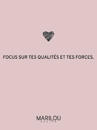 Focus Sur Tes Qualites Et Tes Forces Quotes Citation Love Yourself First Quotes Quote Citation Quotes