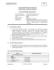 Kapuas media grafika jalan magrodadirejo timur no.23. 6063 P3 Spk Adm Perkantoran K13 Paket Dokumen Negara 3 Uji Kompetensi Keahlian Tahun Pelajaran 2018 2019 Soal Praktik Kejuruan Satuan Pendidikan Course Hero