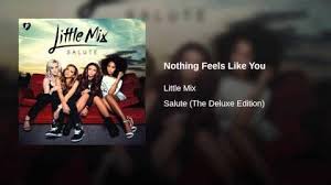 Nothing Feels Like You Little Mix Wiki Fandom nothing feels like you little mix