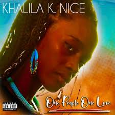 Download Khalila K. Nice album songs: One People One Love