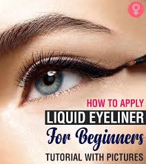 Apply eyeliner to your upper lid. How To Apply Liquid Eyeliner Perfectly Beginner S Tutorial With Pictures