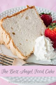 The Best Angel Food Cake Recipe Angle Food Cake Recipes Angel Food Cake Recipes