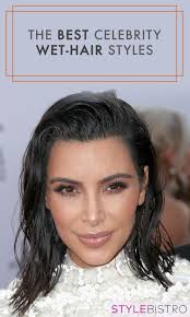 Celebrity Wet Hair Looks In 2020 Wet Look Hair Wet Hair Slick Hairstyles