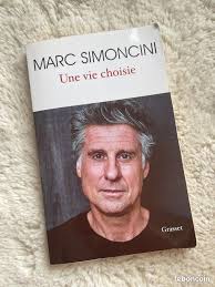 Livre « une vie choisie » de Marc Simoncini