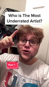 Who is The Most Underrated Artist?