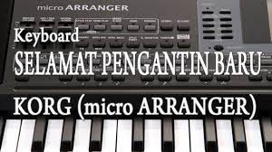Pengantin baru s3 min family ep 27 sound warning gunakan hea. Keyboard Selamat Pengantin Baru Korg Micro Arranger Youtube