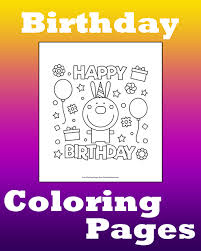 Time to get creative and make something truly personal with these wonderful birthday coloring pages and cards. Happy Birthday Coloring Pages Free Printable Pdf From Primarygames