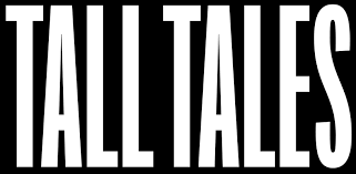 Tall Tales