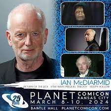 🪐 Meet Emperor Palpatine at Planet Comicon Kansas City 25th Anniversary.  Ian McDiarmid will be with us March 8-10 at Bartle Hall to meet fans and  sign your Star Wars items. Autograph