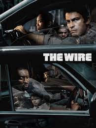 The Wire 2002 2008 Stars Dominic West Lance Reddick Sonja Sohn Baltimore Drug Scene Seen Through The E The Wire Tv Show Drama Tv Series The Wire Hbo