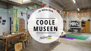 Kunst Gucken Findet Ihr Schnarchlangweilig Wir Wetten Dagegen Denn In Diesen Elf Coolen Museen Und Galerien In Munchen F Munchen Tipps Munchen Munchen Kultur