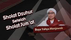 Sholat rawatib sangat dianjurkan karena salah satu fungsinya bisa untuk menutupi. Sholat Dzuhur Setelah Sholat Jum At Buya Yahya Menjawab Youtube
