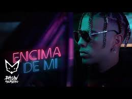 Rauw Alejandro Ft Darell Encima De Mi Youtube Alejandro Videos Youtube