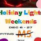 Holiday Lights Weekends event image
