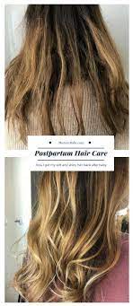 Postpartum Hair Care How To Get Soft And Shiny Hair After Baby Hair Care Tips For Moms Hair Care Baby Hairstyles Hair Care Tips