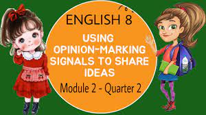 Help me please (essay)100 words 1.)how can opinion marking signals affect our conversation with other people? English 8 Signal Words And Phrases To Share Ideas Fact And Opinion Paraphrasing Module 2 Youtube