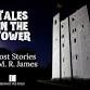 Tales in the Tower: Ghost Stories by M. R. James — event image
