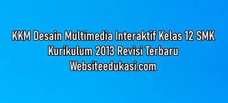 We did not find results for: Kkm Desain Multimedia Interaktif Kelas 12 Smk Tahun 2020 2021 Websiteedukasi Com