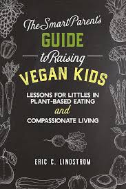 8 Exciting New Vegan Books You Ll Want To Read Asap Vegan Kids Plant Based Eating Vegan Books