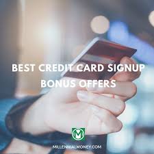 Maybe you would like to learn more about one of these? Best Credit Card Signup Bonus Offers Millennial Money