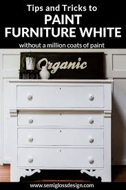 Learn How To Paint White Furniture Without Painting Endless Coats Of Paint Learn My Tr White Painted Furniture Rustic Furniture Decor Painted Furniture Colors