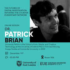 📢 Join Us for an Online Session! 🎥 We're excited to welcome Dr. Patrick  Brian Smith, University Fellow in the School of Arts, Media, and Creative  Technology at the University of Salford,