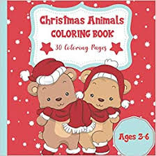 Choose your favorite animals in this chart or see our baby animals, farm animals, and. Christmas Animals Coloring Book 30 Coloring Pages For Kids Girls And Boys Ages 3 6 Premium Cute Christmas Animals Cover 8 5x8 5 Square Sized Amazon De The Moon Leo On Fremdsprachige Bucher