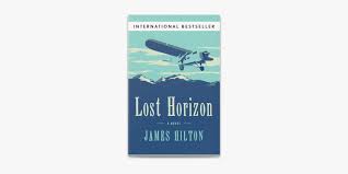 Lost Horizon by James Hilton on Apple Books