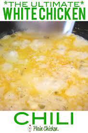 The Ultimate White Chicken Chili Video White Chili Chicken Recipe Chicken Chili Soup Food
