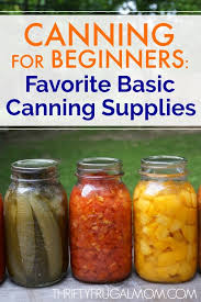 Buy home canning and pickling supplies from good's store. Canning For Beginners Best Basic Canning Supplies Thrifty Frugal Mom