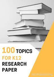 Whenever students face academic hardships, they tend to run to online essay help companies. 100 K12 Research Paper Topics By Write My Research Paper Issuu