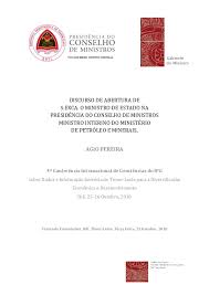 May 14, 2021 · presidência do conselho de ministros, 6 de maio de 2021. Doc Discurso De Abertura De S Exca O Ministro De Estado Na Presidencia Do Conselho De Ministros Ministro Interino Do Ministerio Agio Pereira Academia Edu