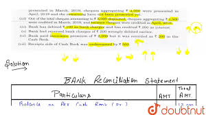 It keeps your bookkeeping accurate and can help lower your tax, alert you to fraud, and allow you to track costs. From The Following Infromation Prepare Bank Reconciliation Statement On 31st March 2019 I Youtube