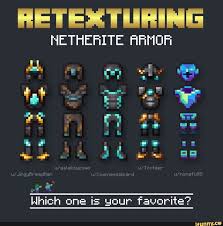 This is the loot tables/trade tables documentation for bedrock edition 1.16.221. Retexturing Metherite Armor Be Which One Iz Your Favorite In 2021 Minecraft Designs Minecraft Images Minecraft Creations
