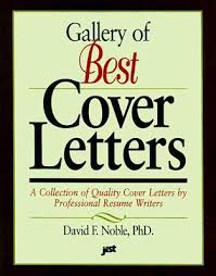 Via kick resume remember, many hiring managers read. Gallery Of Best Cover Letters Collection Of Quality Cover Letters By Professional Resume Writers By David F Noble