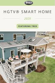 Hgtv Smart Home 2020 With Trex In 2020 Hgtv Dream Homes Home Town Hgtv Smart Home