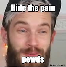 Remember Hide The Pain Harold This Is Him Now Feel Old Yet Pewdiepiesubmissions