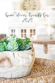 What are the interior trends for 2020? Decor Trends Sneak Peek For 2021 Stonegable