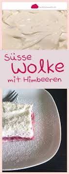 Rezept Susse Wolke Mit Himbeeren Kuchen Ohne Backen Kuchen Ohne Backen Fingerfood Desserts Rezepte