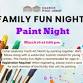 Family Fun Night: Paint Night