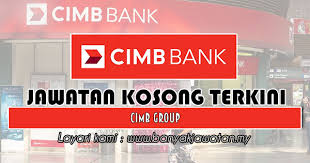 Cimb is a fast growing universal bank, offering you a wide range of career opportunities. Jawatan Kosong Di Cimb Group 25 November 2018 Kerja Kosong 2021 Jawatan Kosong Kerajaan 2021
