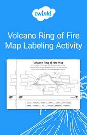 Volcano Ring Of Fire Map Labeling Activity In 2020 Labeling Activities Volcano Activities Science Teaching Resources