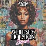 Whitney Houston Brunch - Vancouver